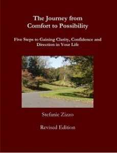 The Journey From Comfort to Possibility